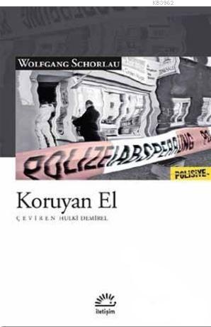 Koruyan El - Wolfgang Schorlau | Yeni ve İkinci El Ucuz Kitabın Adresi