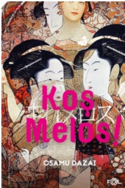 Koş Melos ve Diğer Öyküler - Osamu Dazai | Yeni ve İkinci El Ucuz Kita