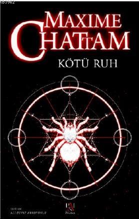 Kötü Ruh - Maxime Chattam | Yeni ve İkinci El Ucuz Kitabın Adresi