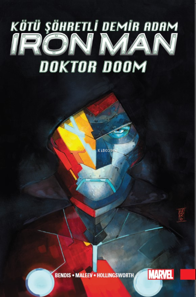 Kötü Şöhretli Demir Adam Cilt:1 / Doktor Doom - Brian Michael Bendis |