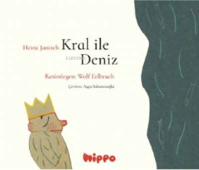 Kral İle Deniz - Heinz Janisch | Yeni ve İkinci El Ucuz Kitabın Adresi