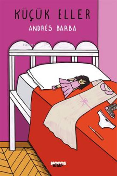 Küçük Eller - Andres Barba | Yeni ve İkinci El Ucuz Kitabın Adresi
