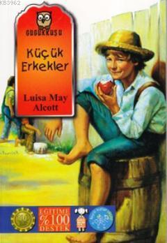 Küçük Erkekler - Louisa May Alcott | Yeni ve İkinci El Ucuz Kitabın Ad