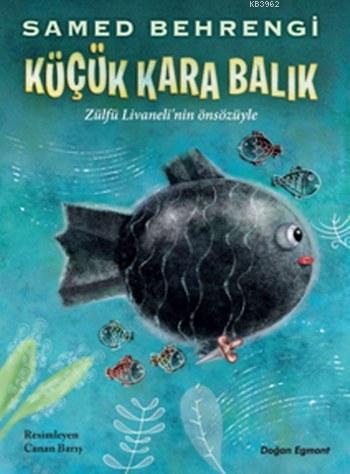 Küçük Kara Balık - Samed Behrengi- | Yeni ve İkinci El Ucuz Kitabın Ad