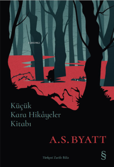 Küçük Kara Hikâyeler Kitabı - A.S.Byatt | Yeni ve İkinci El Ucuz Kitab