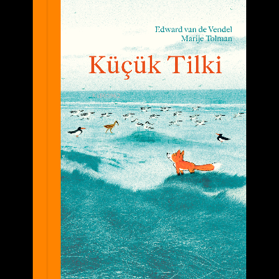 Küçük Tilki - Edward Van De Vendel | Yeni ve İkinci El Ucuz Kitabın Ad