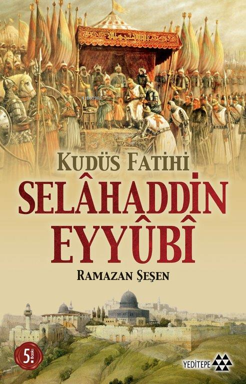Kudüs Fatihi Selahaddin Eyyubi - Ramazan Şeşen | Yeni ve İkinci El Ucu
