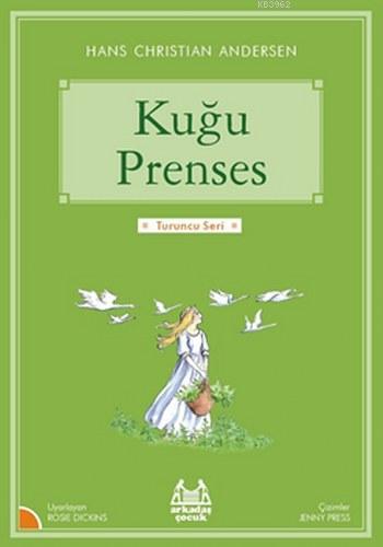 Kuğu Prenses - Hans Christian Andersen | Yeni ve İkinci El Ucuz Kitabı