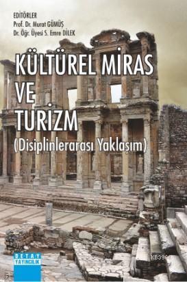 Kültürel Miras ve Turizm - Murat Gümüş | Yeni ve İkinci El Ucuz Kitabı