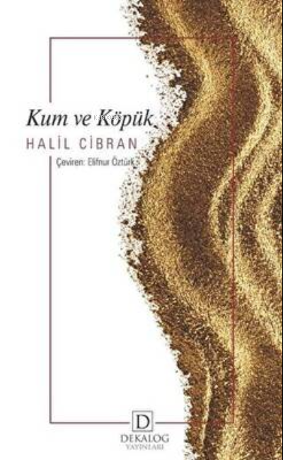 Kum ve Köpük - Halil Cibran | Yeni ve İkinci El Ucuz Kitabın Adresi