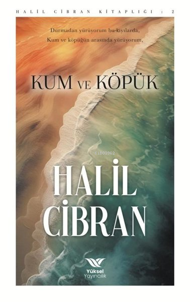 Kum Ve Köpük - Halil Cibran | Yeni ve İkinci El Ucuz Kitabın Adresi