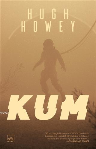 Kum - Hugh Howey | Yeni ve İkinci El Ucuz Kitabın Adresi
