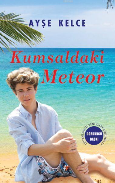 Kumsaldaki Meteor (Ciltli) - Ayşe Kelce | Yeni ve İkinci El Ucuz Kitab