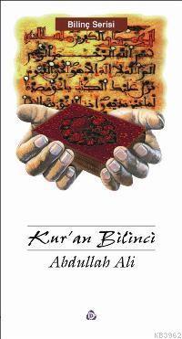 Kur'an Bilinci - Abdullah Ali | Yeni ve İkinci El Ucuz Kitabın Adresi