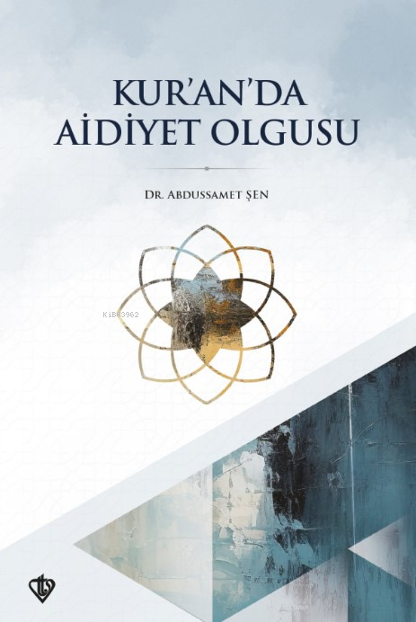 Kur’an’da Aidiyet Olgusu - Abdussamet Şen | Yeni ve İkinci El Ucuz Kit