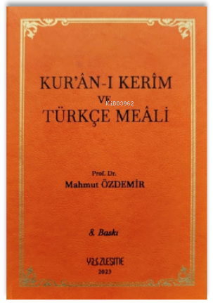 Kur’ân-ı Kerîm ve Türkçe Meâli - Mahmut Özdemirkol | Yeni ve İkinci El