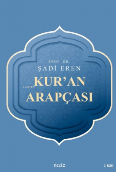 Kuran Arapçası - Şadi Eren | Yeni ve İkinci El Ucuz Kitabın Adresi