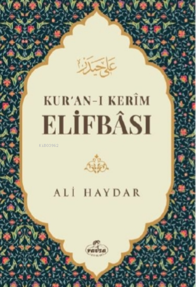 Kur'an - ı Kerim Elifbası - Ali Haydar | Yeni ve İkinci El Ucuz Kitabı