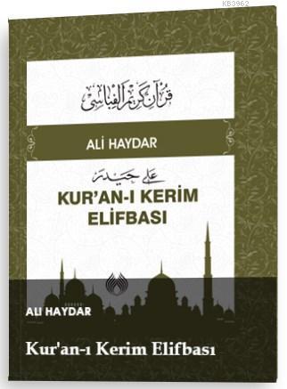 Kur'an- ı Kerim Elifbası - Ali Haydar | Yeni ve İkinci El Ucuz Kitabın