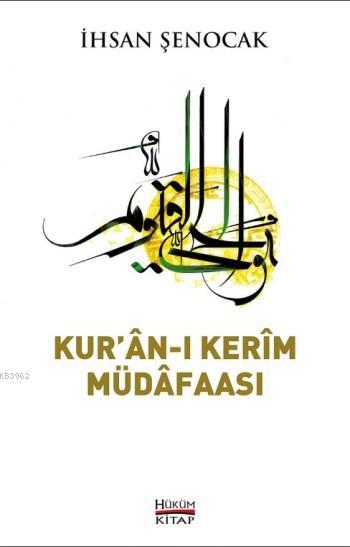 Kur'an-ı Kerim Müdafaası - İhsan Şenocak | Yeni ve İkinci El Ucuz Kita