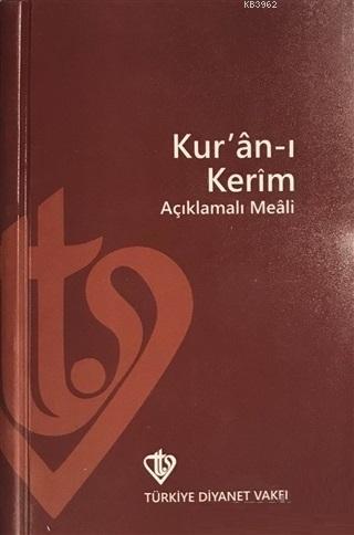 Kur'an-ı Kerim ve Açıklamalı Meali - Kolektif | Yeni ve İkinci El Ucuz