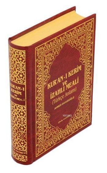 Kur'an-ı Kerim ve İzahlı Meali (Hafız Boy, Ciltli, Şamua) - Ahmed Davu