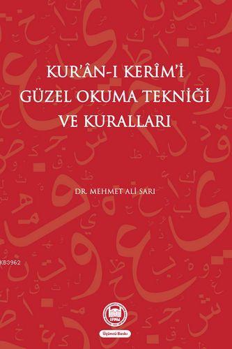 Kur'an-ı Kerimi Güzel Okuma Tekniği Ve Kuralları - Mehmet Ali Sarı | Y