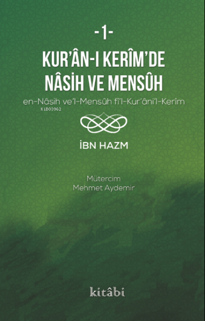 Kur'an-ı Kerim'in Nasih ve Mensuh 1 - İbn Hazm | Yeni ve İkinci El Ucu