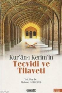 Kur'an-ı Kerim'in Tecvidi ve Tilaveti - Mehmet Adıgüzel- | Yeni ve İki