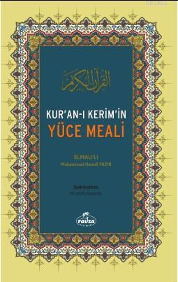 Kur'an-ı Kerim'in Yüce Meali (2. Hamur) - Kolektif- | Yeni ve İkinci E