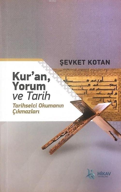 Kur'an Yorum ve Tarih - Şevket Kotan | Yeni ve İkinci El Ucuz Kitabın 