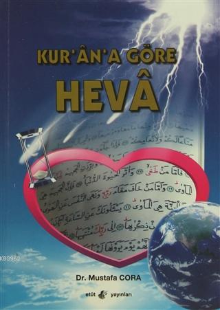 Kur'an'a Göre Heva - Mustafa Cora | Yeni ve İkinci El Ucuz Kitabın Adr