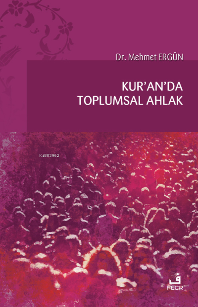 Kur'an'da Toplumsal Ahlak - Mehmet Ergün | Yeni ve İkinci El Ucuz Kita