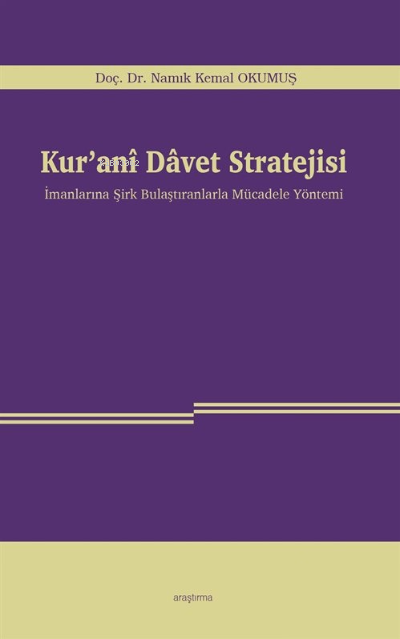 Kur'anî Davet Stratejisi - Namık Kemal Okumuş | Yeni ve İkinci El Ucuz