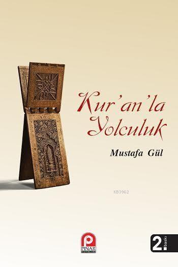 Kur'an'la Yolculuk - Mustafa Gül | Yeni ve İkinci El Ucuz Kitabın Adre