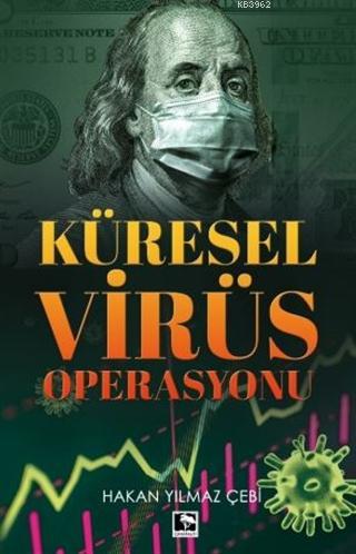 Küresel Virüs Operasyonu - Hakan Yılmaz Çebi | Yeni ve İkinci El Ucuz 