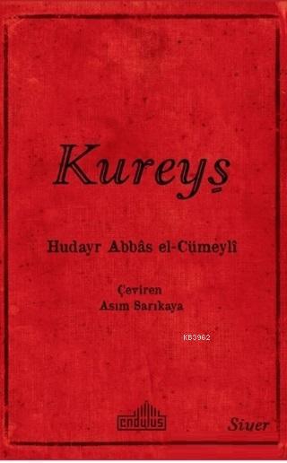 Kureyş - Hudayr Abbas el-Cümeyli | Yeni ve İkinci El Ucuz Kitabın Adre