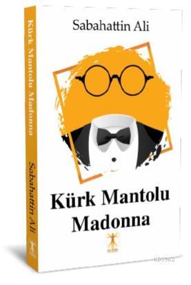 Kürk Mantolu Madonna - Sabahattin Ali | Yeni ve İkinci El Ucuz Kitabın