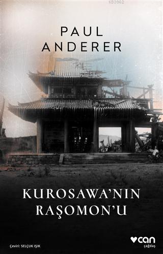 Kurosawa'nın Raşomon'u - Paul Anderer | Yeni ve İkinci El Ucuz Kitabın