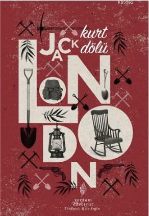 Kurt Dölü - Jack London | Yeni ve İkinci El Ucuz Kitabın Adresi
