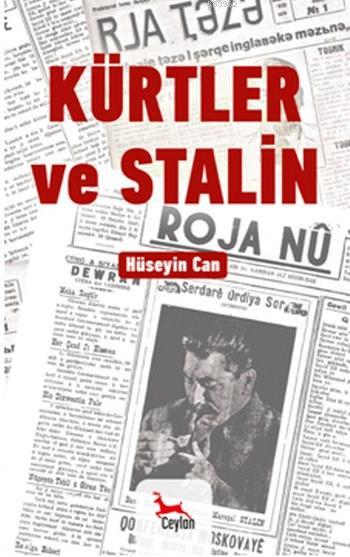 Kürtler ve Stalin - Hüseyin Can | Yeni ve İkinci El Ucuz Kitabın Adres