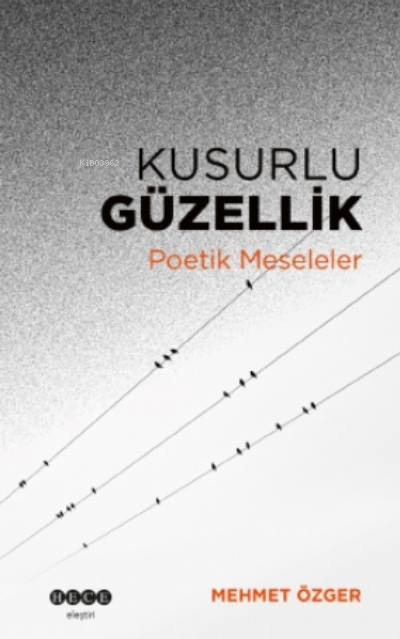 Kusurlu Güzellik - Mehmet Özger | Yeni ve İkinci El Ucuz Kitabın Adres