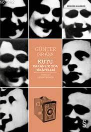 Kutu Karanlık Oda Hikâyeleri - Günter Grass | Yeni ve İkinci El Ucuz K
