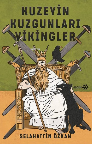 Kuzeyin Kuzgunları Vikingler - Selahattin Özkan | Yeni ve İkinci El Uc