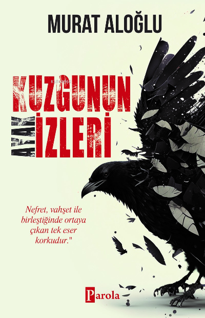 Kuzgunun Ayak İzleri - Murat Aloğlu | Yeni ve İkinci El Ucuz Kitabın A
