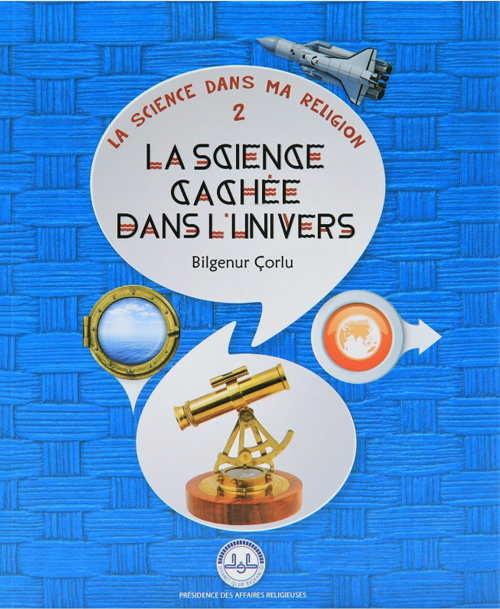 La Science Cachee Dans L'linivers (Evrende Saklı Bilim) Fransızca - Bi