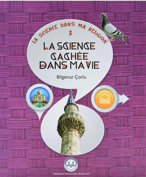 La Science Cachee Dans Ma Vie (Hayatımda Saklı Bilim) Fransızca - Bilg