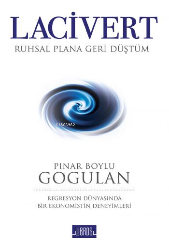 Lacivert - Pınar Gogulan | Yeni ve İkinci El Ucuz Kitabın Adresi