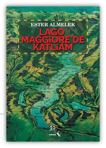 Lago Maggiore'de Katliam - Ester Almelek- | Yeni ve İkinci El Ucuz Kit