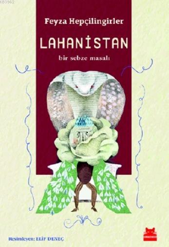 Lahanistan - Feyza Hepçilingirler | Yeni ve İkinci El Ucuz Kitabın Adr